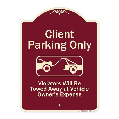 SIGNMISSION Designer Series-Client Parking Violators Will Be Towed Away Owner Expe, 18" L, 24" H, BU-1824-9988 A-DES-BU-1824-9988